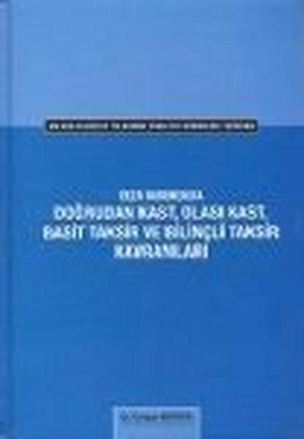 Doğrudan Kast Olası Kast Basit Taksir ve Bilinçli Taksir Kavramları | Öğretmen Yayınları