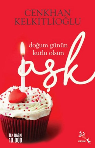 Doğum Günün Kutlu Olsun Aşk - Cenkhan Kelkitlioğlu kitap kapağı