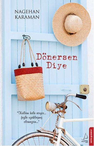 Destek Yayınları Dönersen Diye - Nagehan Karaman kitap kapağı
