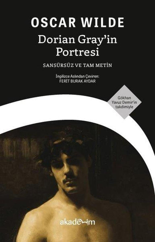 Dorian Gray'in Portresi - Sansürsüz ve Tam Metin | Akademim Yayıncılık