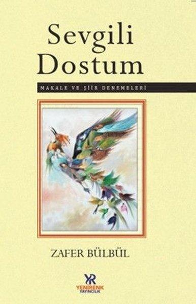 Sevgili Dostum | Yenirenk Yayıncılık (İnce Kapak)  - Resim 1