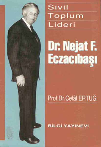 Dr. Nejat Ferit Eczacıbaşı - Prof. Dr. Celal Ertuğ kitap kapağı