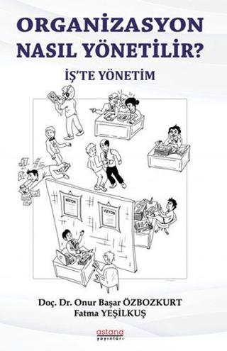 Organizasyon Nasıl Yönetili?