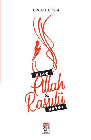Bize Allah & Rasulü Yeter