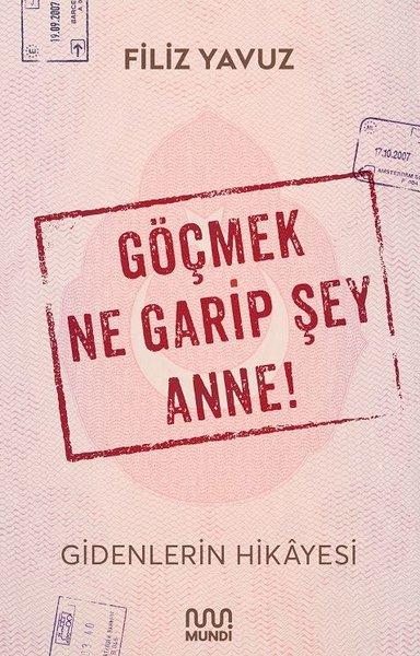 Göçmek Ne Garip Şey Anne! | Mundi (e-Kitap)  - Resim 1