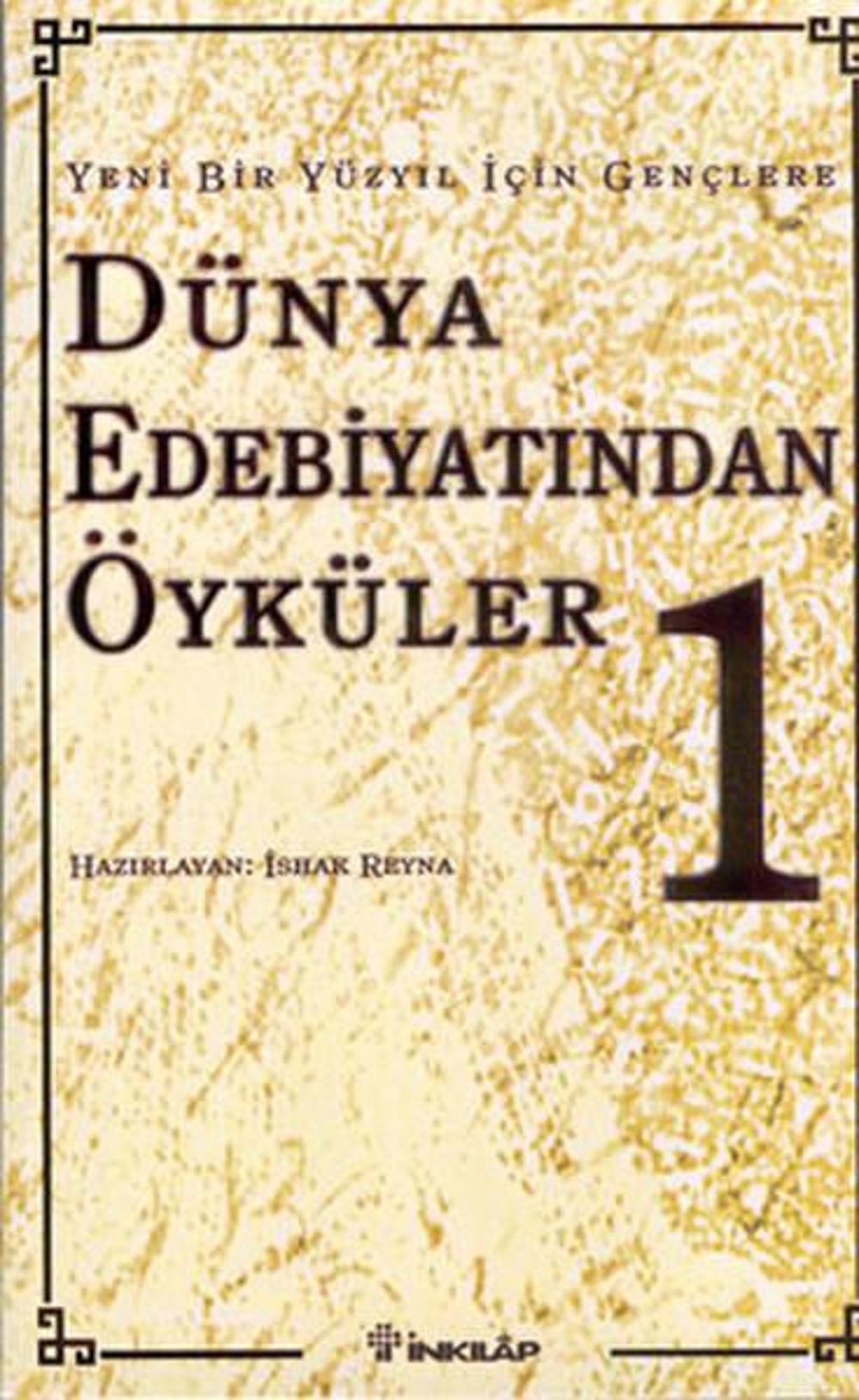Dünya Edebiyatından Öyküler 1 | İnkılap Kitabevi Yayınevi