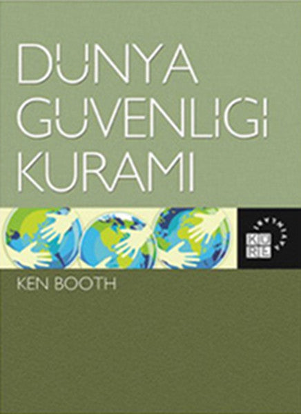 Dünya Güvenliği Kuramı - Ken Booth kitap kapağı