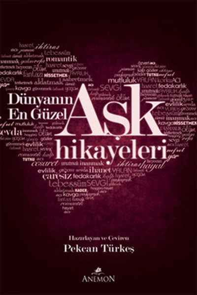 Dünyanın En güzel Aşk Hikayeleri - Kolektif kitap kapağı
