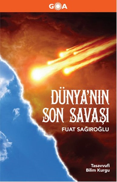 Dünyanın Son Savaşı - Fuat Sağıroğlu kitap kapağı