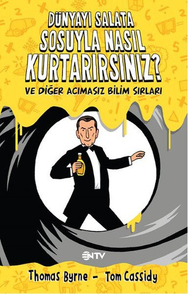 Dünyayı Salata Sosuyla Nasıl Kurtarırsınız? - Thomas Byrne kitap kapağı