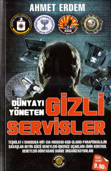 Dünyayı Yöneten Gizli Servisler - Ahmet Erdem kitap kapağı