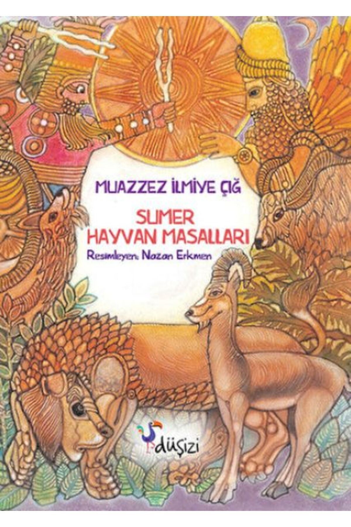 Sumer Hayvan Masalları - Muazzez İlmiye Çığ kitap kapağı