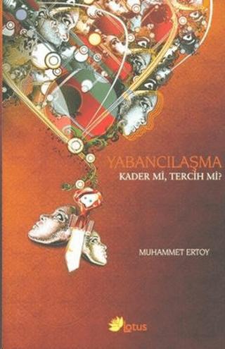 Yabancılaşma | Lotus Yayın Grubu (Ciltsiz)  - Resim 1
