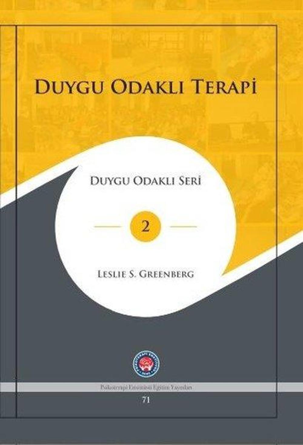 Duygu Odaklı Terapi - Duygu Odaklı Seri 2 | Psikoterapi Enstitüsü