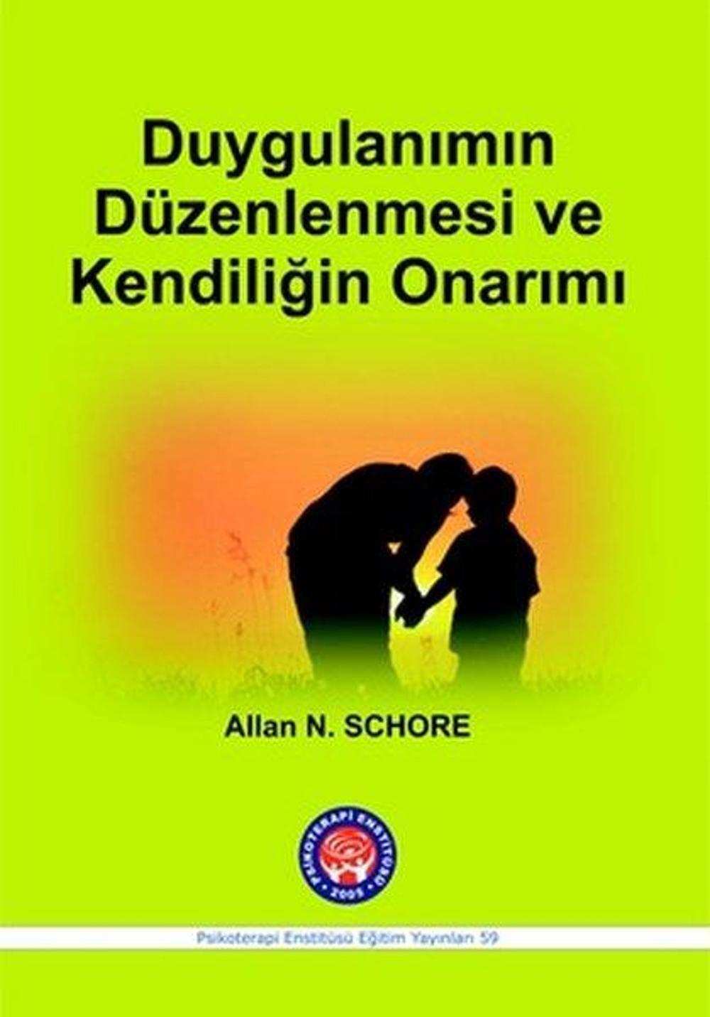 Duygulanımın Düzenlenmesi ve Kendiliğin Onarımı | Psikoterapi Enstitüsü
