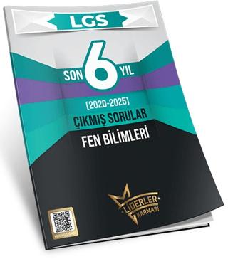 LGS Son 6 Yıl Fen Bilimleri Çıkmış Sorular (2020-2025) | Liderler Karması Yayınları (Ciltsiz)  - Resim 1