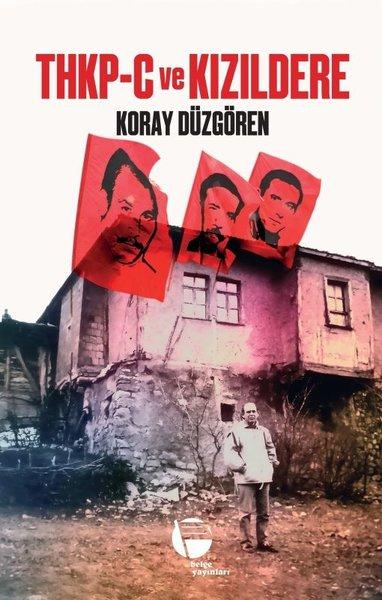THKP-C ve Kızıldere | Belge Yayınları (İnce Kapak)  - Resim 1