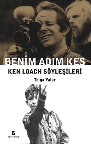 Benim Adım Kes - Ken Loach Söyleşileri | Agora Kitaplığı (İnce Kapak)  - Resim 1