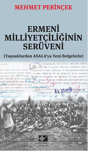 Ermeni Milliyetçiliğinin Serüveni | Kaynak Yayınları - Tarih Dizisi (İnce Kapak)  - Resim 1