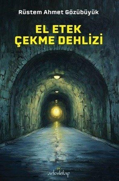 El Etek Çekme Dehlizi | Artos Kitap (İnce Kapak)  - Resim 1