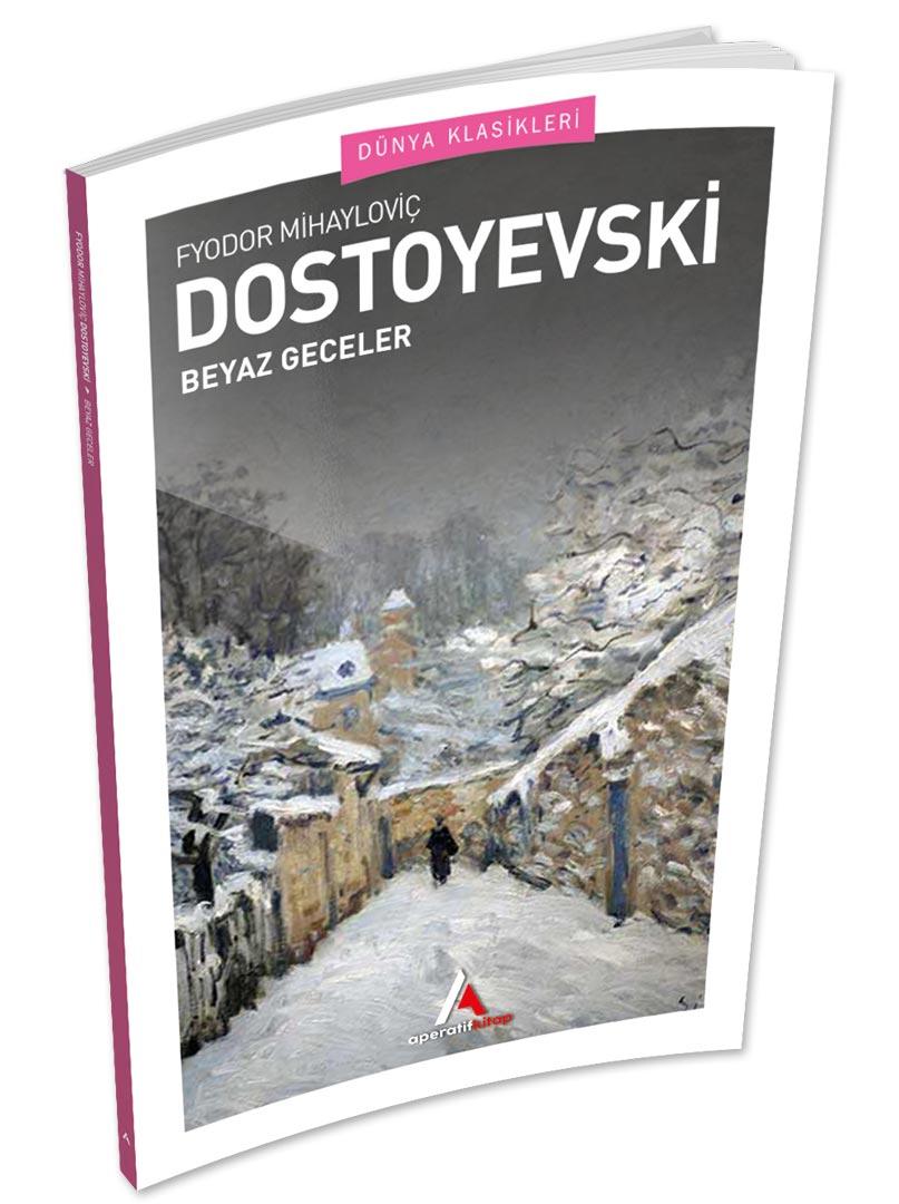 Beyaz Geceler - Dostoyevski - Aperatif Dünya Klasikleri