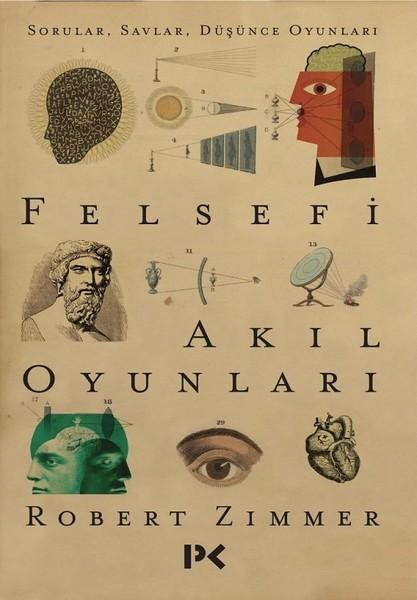 Felsefi Akıl Oyunları | Profil Kitap (İnce Kapak)  - Resim 1