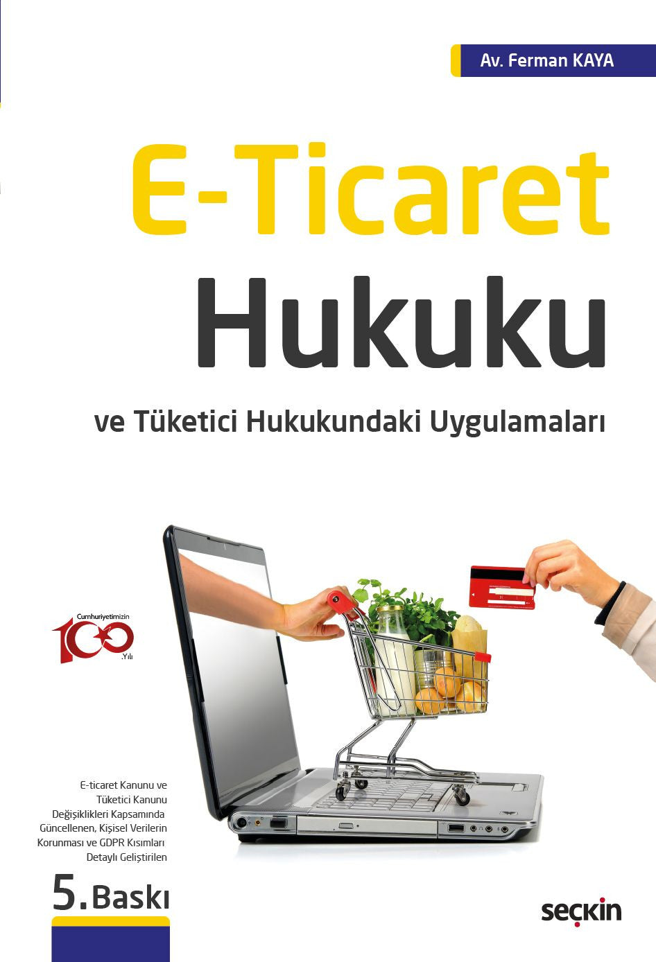 Seçkin Yayıncılık E - Ticaret Hukuku - Ferman Kaya kitap kapağı