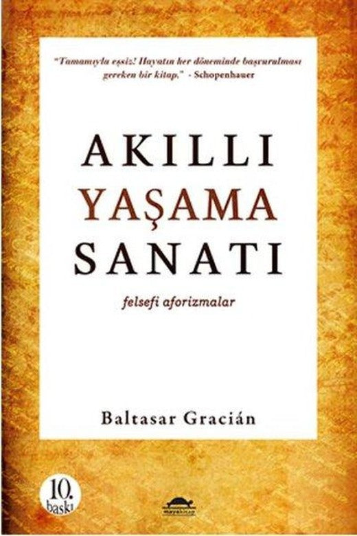 Akıllı Yaşama Sanatı | Maya Kitap (İnce Kapak)