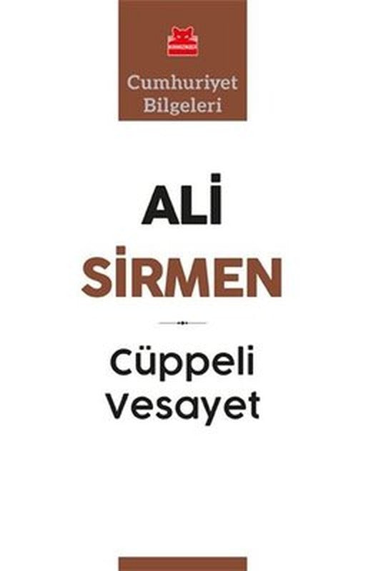 Cüppeli Vesayet - Cumhuriyet Bilgeleri | Kırmızı Kedi