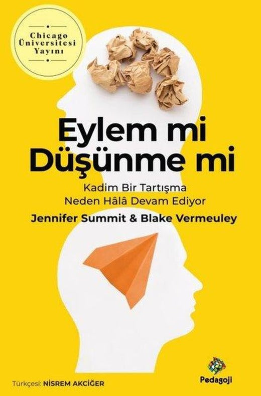 Eylem mi Düşünme mi | Pedagoji (İnce Kapak)