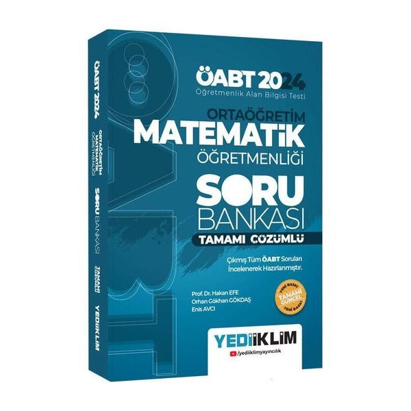 2024 ÖABT Ortaöğretim Matematik Öğretmenliği Tamamı Çözümlü Soru Bankası | Yediiklim Yayınları (Ciltsiz)