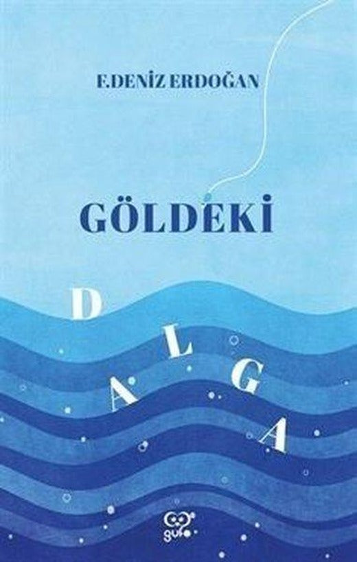 Göldeki Dalga | Gufo Yayınları (İnce Kapak)