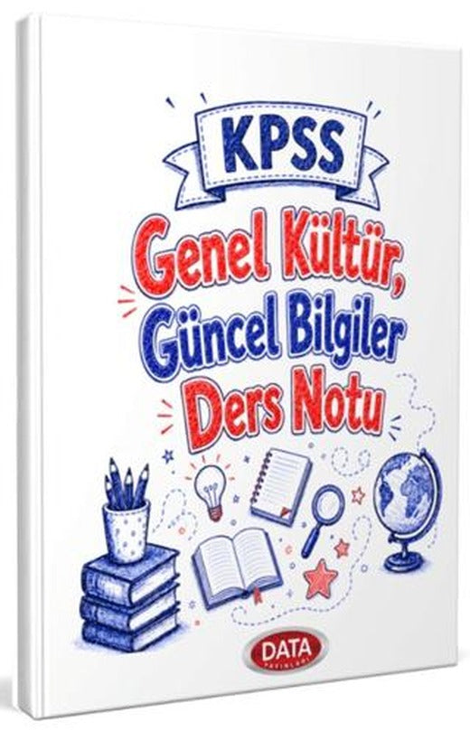 KPSS Genel Kültür, Güncel Bilgiler Ders Notu | Data Yayınları (Ciltsiz)