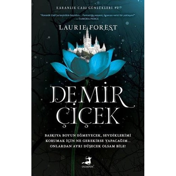 Demir Çiçek - Karanlık Cadı Günlükleri 2 | Olimpos Yayınları (İnce Kapak)