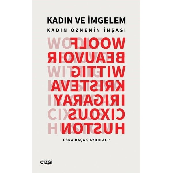 Kadın ve İmgelem - Kadın Öznenin İnşası | Çizgi Kitabevi (İnce Kapak)
