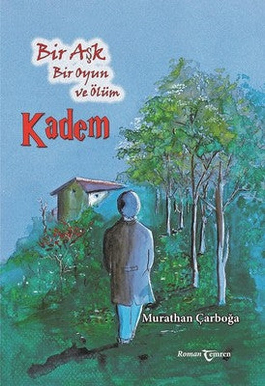 Kadem-Bir Aşk Bir Oyun ve Ölüm | Temren