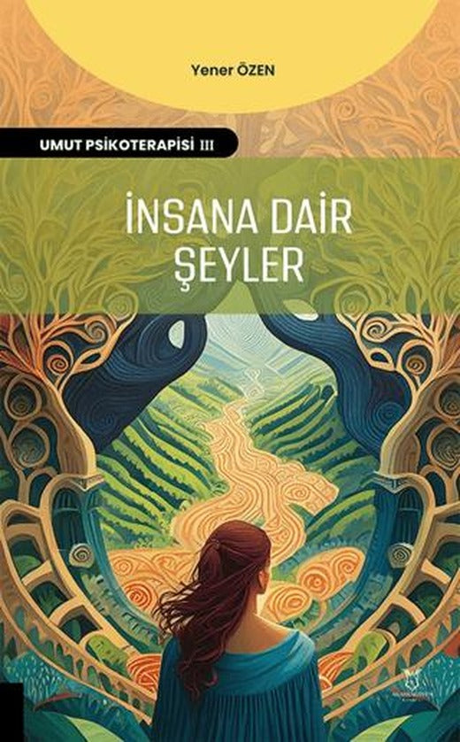 İnsana Dair Şeyler | Akademisyen Kitabevi (Ciltsiz)