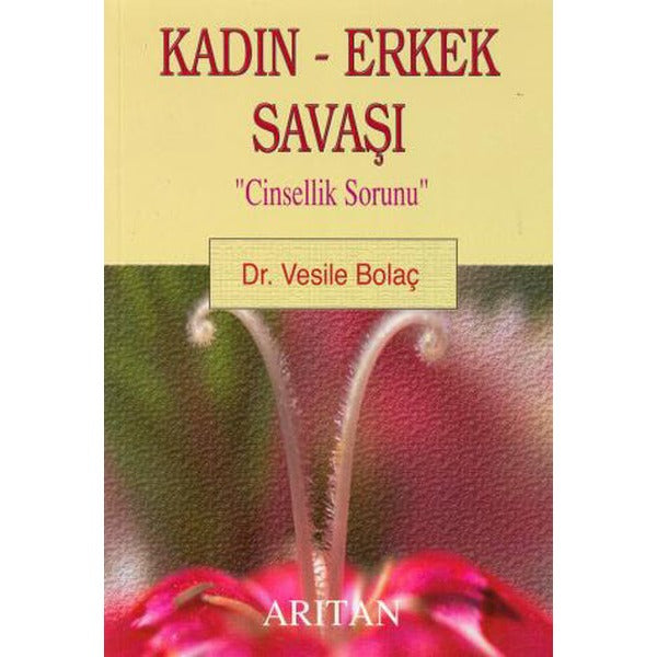 Kadın-Erkek Savaşı | Arıtan Yayınları