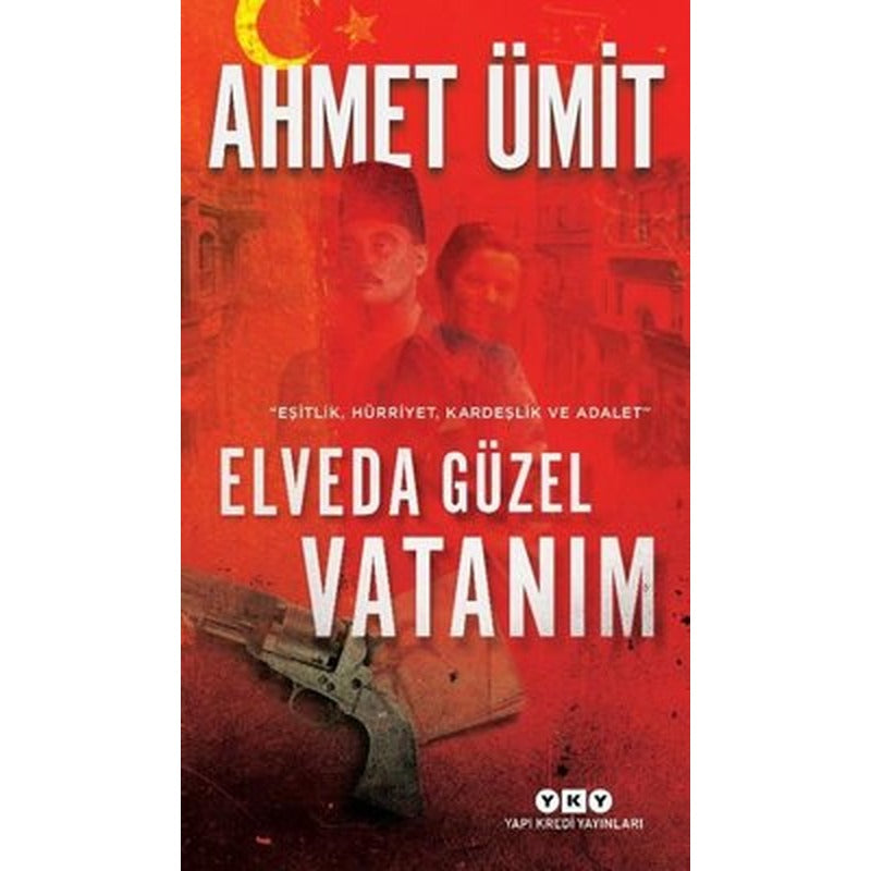 Elveda Güzel Vatanım | Yapı Kredi Yayınları