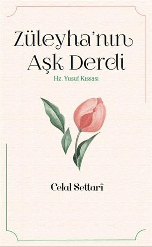 Züleyha’nın Aşk Derdi
