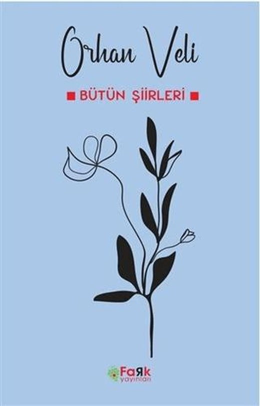 Bütün Şiirleri | Fark Yayınları (Ciltsiz)