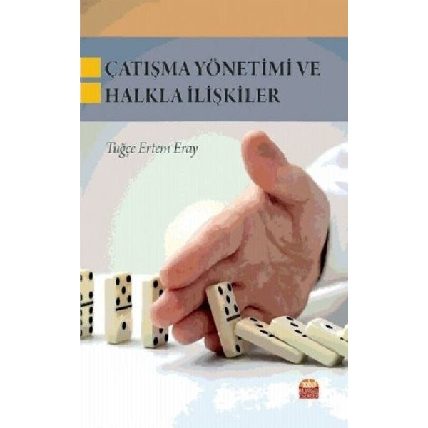 Çatışma Yönetimi ve Halkla İlişkiler | Nobel Bilimsel Eserler (Ciltsiz)