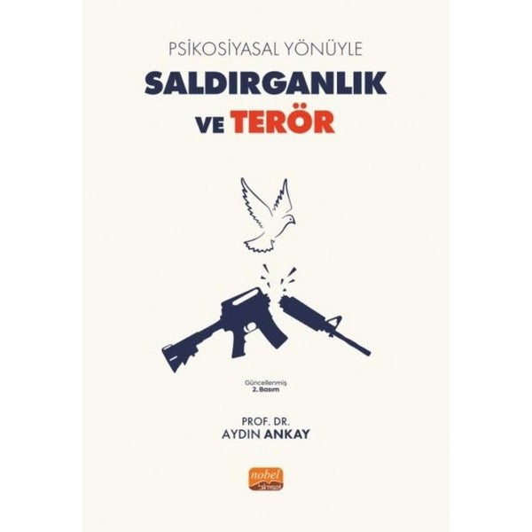 Psikosiyasal Yönüyle Saldırganlık ve Terör