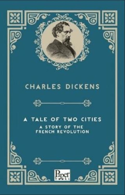 A Tale Of Two Cities A Story Of The French Revolut | Paper Books (Ciltsiz)