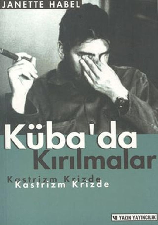 Küba’da Kırılmalar | Yazın Yayıncılık (Ciltsiz)