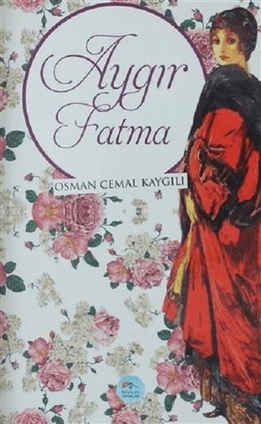 Aygır Fatma | Maviçatı Yayınları (Ciltsiz)