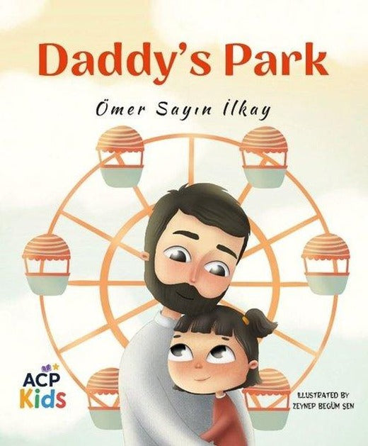 Daddy's Park | Anatolian Culture Puplishing (İnce Kapak)