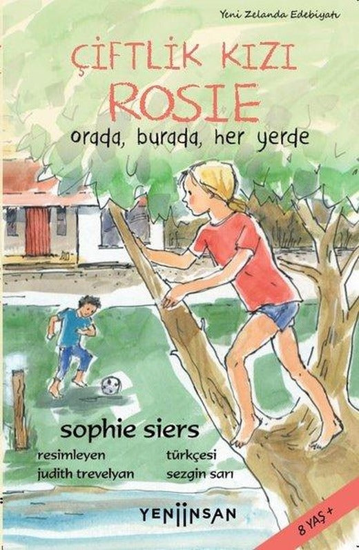 Çiftlik Kızı Rosie - OradaBuradaHer Yerde 8+ | Yeni İnsan Yayınevi (İnce Kapak)