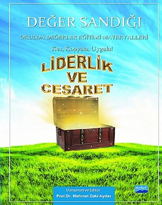 Liderlik ve Cesaret - Değer Sandığı | Nobel Akademik Yayıncılık (İnce Kapak)