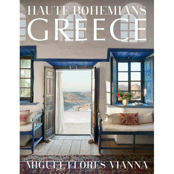 Haute Bohemians: Greece | Vendome (Ciltli)